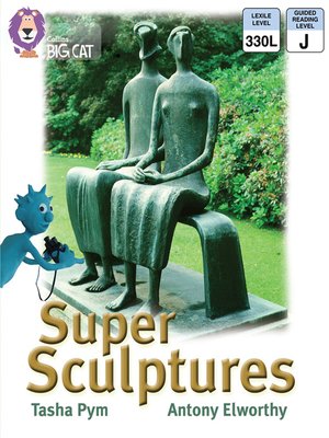 cover image of Collins Big Cat – Super Sculptures
